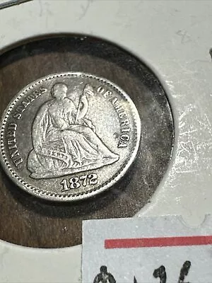 1872 Seated Liberty Half Dime  • $1