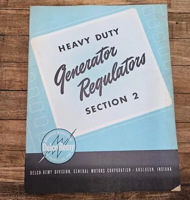 Delco-Remy Generator Regulators Section 2 General Motors Training Repair Manual • $12