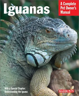 Iguanas : Everything About Selection Care Nutrition Diseases • $5.76