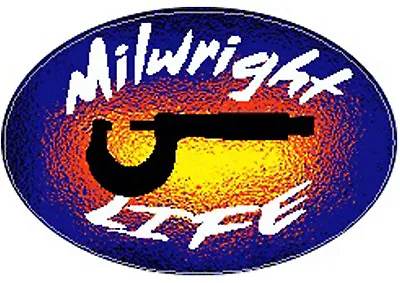 Millwright Life Hard Hat Sticker CMW-22 • $0.99