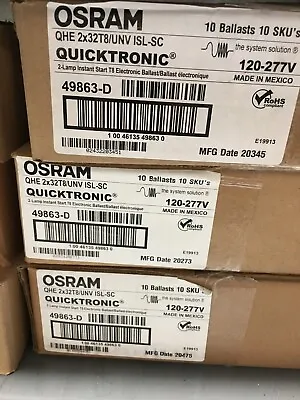 Lot Of 10 New  OSRAM SYLVANIA QHE2X32T8/UNV ISL SC Ballasts T8 2 Lamp • $79