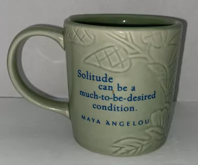 Maya Angelou Solitude Inspiration Coffee Mug Hallmark 2003 • $14.95