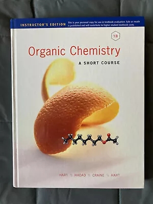 Organic Chemistry Short Course By Hart Hadad Craine 2012 13th Edition FREE SHIP • $99.95