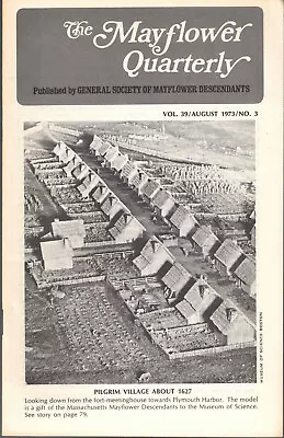 General Society Of Mayflower / Mayflower Quarterly Vol 39 No 3 August 1973 • $17