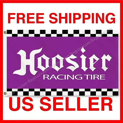 Hoosier Racing Tire Banner Flag 3x5 Ft Car Show Garage Wall Decor Gift FREE Ship • $13.77