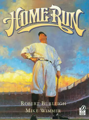 Home Run: The Story Of Babe Ruth - Paperback By Burleigh Robert - GOOD • $3.73