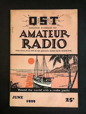 QST Magazine June 1929 • $11.95