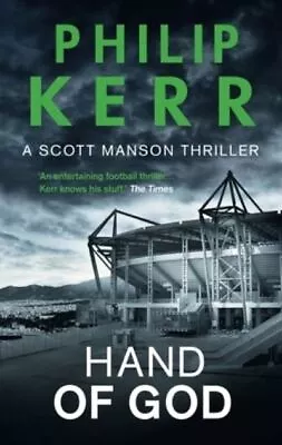 Hand Of God (A Scott Manson Thriller) Highly Rated EBay Seller Great Prices • £3.67