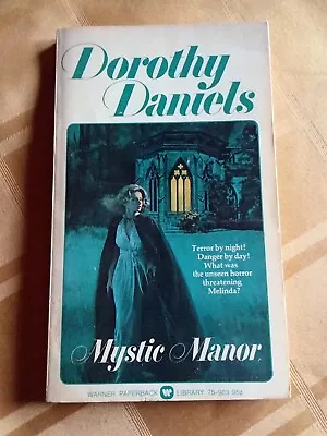 Mystic Manor - Dorothy Daniels (Warner Paperback Library Gothic Romance) • $13.50