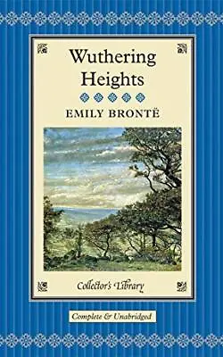 £4.49 • Buy Wuthering Heights (Collector's Library) By Bronte, Emily Hardback Book The Cheap