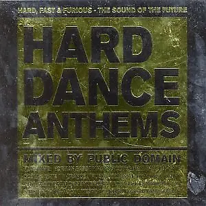 Hard Dance Anthems: HARD FAST & FURIOUS - THE SOUND OF THE FUTURE • £5.51