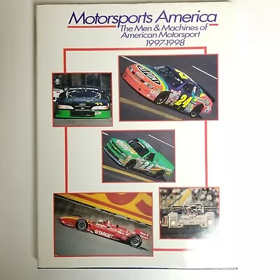 Motorsports America The Men & Machines Of American Motorsport 1997-1998 Book • $10