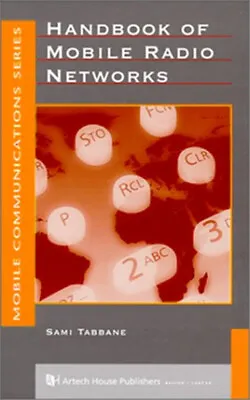 Handbook Of Mobile Radio Networks : Fundamental Security And Ope • £6.22