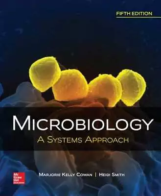 Microbiology: A Systems Approach By Marjorie Kelly Cowan: Used • $23.25