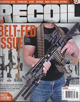 RECOIL Magazine 2024  Issue 72  The Belt Fed Issue • £11.24