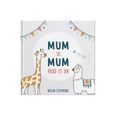 Mum To Mum Pass It On 9781907048265 Helen Stephens - Free Tracked Delivery • £11.51