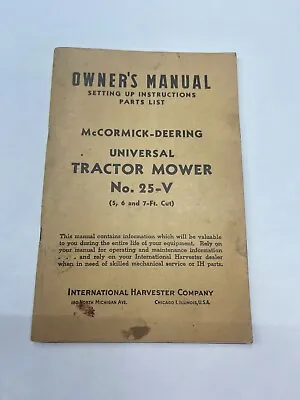 Owner's Manual For McCormick Deering Universal Tractor Mower No. 25-V • $16