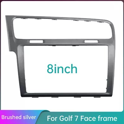 Original 8 Inch Brushed Silver Car Radio Frame Panel Decorative For VW Golf 7 • $28.99