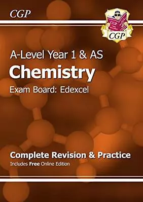 A-Level Chemistry: Edexcel Year 1 & AS Complete Revision & Pract... By CGP Books • £3.49