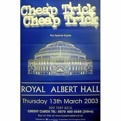 £11.12 • Buy CHEAP TRICK GIANTS TOURPOSTER GIANT LONDON ROYAL ALBERT HALL 2003 150x100cm