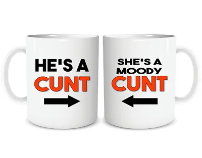 His & Hers Mugs Couples Friends 'He's A C**t She's A Moody.Funny Valentines Gift • £14.95