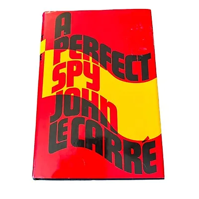 A Perfect Spy By John Le Carre Hardcover With Dust Jacket First Edition • $28
