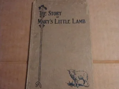 1928 Book The Story Of Mary's Little Lamb As Told By Mary Henry Ford • $9.95