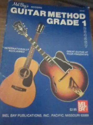 Mel Bay's Modern Guitar Method: Grade 1 Used Writing Inside 1980 • $8