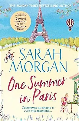 One Summer In Paris: The New Uplifting And Feel Good Summer Read From The Sunday • £2.98