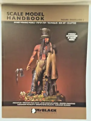 Scale Model Handbook Figure Modelling 5 (Mr Black) Techniques Step By Step • $20