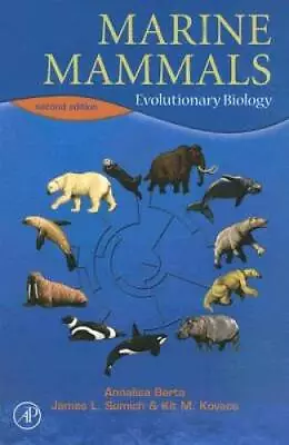 Marine Mammals Second Edition: Evolutionary Biology - Hardcover - VERY GOOD • $6.66