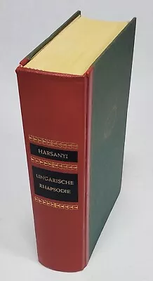 Ungarische Rhapsodie By Zsolt Harsanyi 1961 Vintage Hardcover In German Language • $18.99