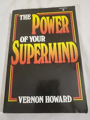 The Power Of Your Supermind Vernon Howard 1975 Vintage Paperback  • $10.13