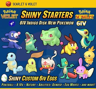 ✨ SHINY CUSTOM EGGS 6IV ✨ INDIGO DISK • All Starters⭐ Pokemon Scarlet And Violet • $3.99