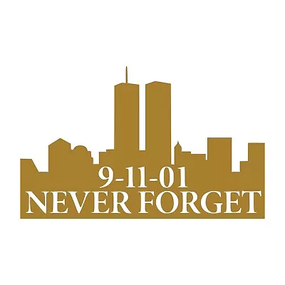 9-11 Tribute Sticker - Never Forget September 11th Decal - Select Color Size • $9.41