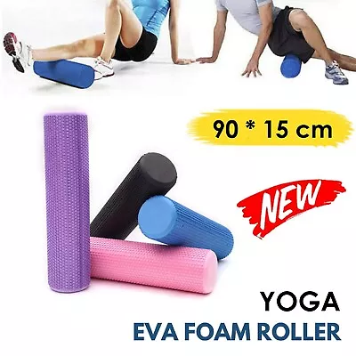 EVA Foam Yoga Roller Fitness Physio Gym Back Training Exercise Massage 90CM • $37.99