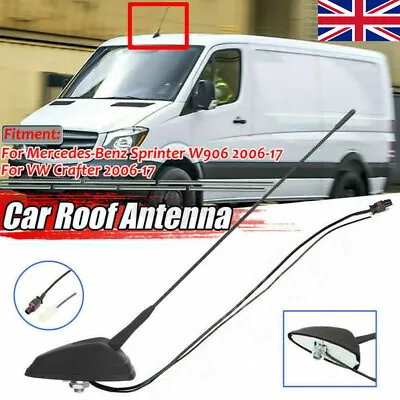 Antenna Roof Mounted Radio Aerial For Mercedes Sprinter W906/VW Crafter 06-17 UK • £26.99