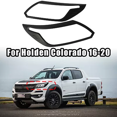 Fit For Holden Colorado 2016-2020 Matte Black Head Light Lamp Cover Trim • $39.79