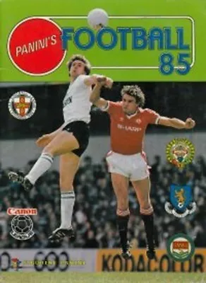 Panini Football 85 1985 Are You Missing A Sticker? Finish Your Collection Here! • £5