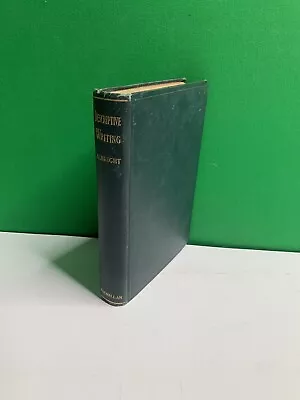 Antique 1911 Book DESCRIPTIVE WRITING By Evelyn May Albright Macmillan Co • $22.05