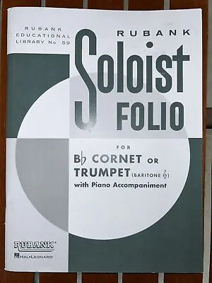 Vtg Rubank Soloist Folio Bb Cornet Trumpet W/ Piano Accompaniment For Competitio • $16.99