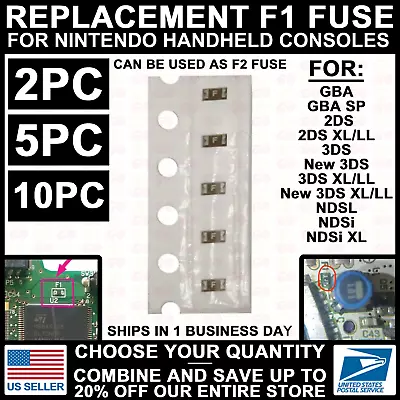 2PC/5PC/10PC For Nintendo Fuses F1 F2 GBA/SP/DS/Lite/New/3DS/2DS/DSI/XL/LL • $3.95