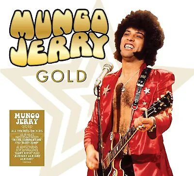 Mungo Jerry Gold 3-CD NEW SEALED In The Summertime/Alright Alright Alright+ • £6.99