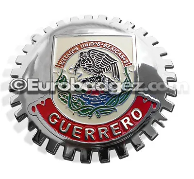 1- NEW Chrome Front Grill Badge Mexican Flag Spanish MEXICO MEDALLION GUERRERO • $19.99