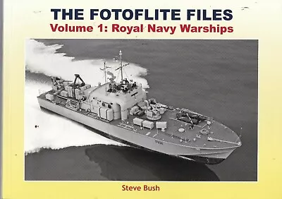 Royal Navy Warships Photographs (fotoflite Files) Paperback Book • £10.99