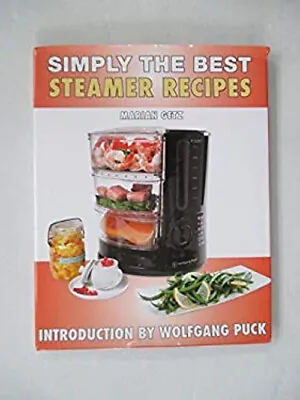 Simply The Best Steamer Recipes By Marian Getz Marian Getz • $5.98
