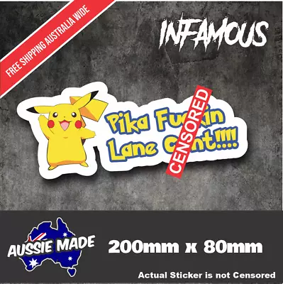 Pokemon Pikachu Angry Road Rage Funny Sticker Decal Patrol PICK A LANE Car 4wd • $6.67