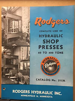 Vtg Rodgers Hydraulic Inc Catalog 1950 Shop Presses Machine Tools • $18.98