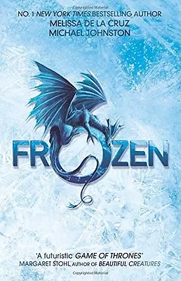 Frozen: Book 1 (Heart Of Dread)Melissa De La Cruz Michael Johnston • £3.38