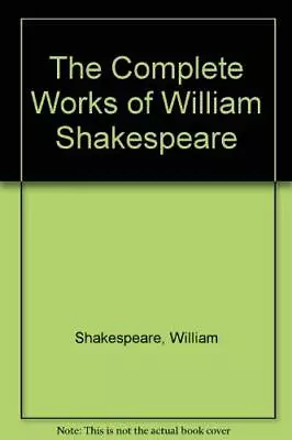 The Complete Works Of William Shake... Shakespeare Wi • $88.99